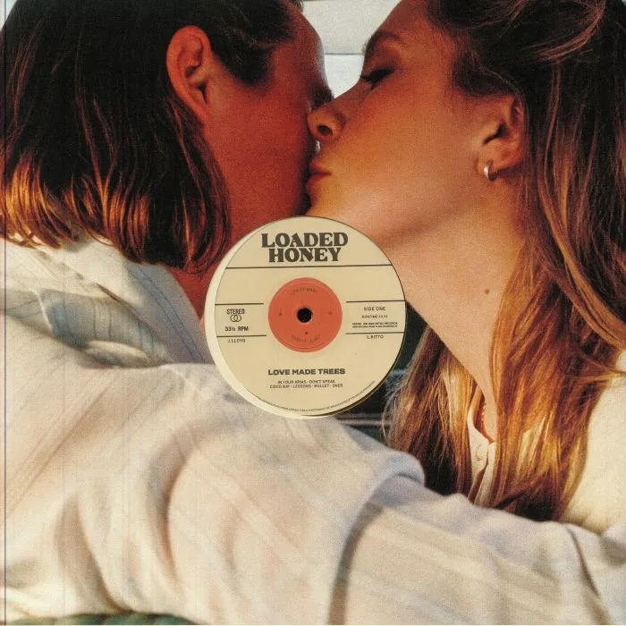 LOADED HONEY — Love Made Trees
