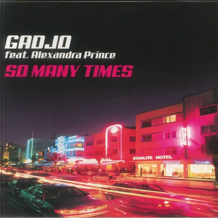 Лицевая сторона обложки — GADJO feat ALEXANDRA PRINCE — So Many Times (reissue)