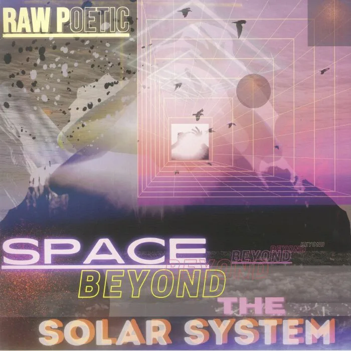 RAW POETIC — Space Beyond The Solar System