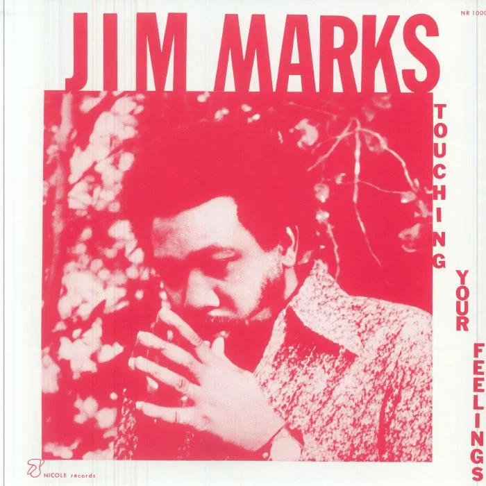 Jim MARKS — Touching Your Feelings