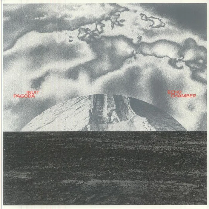 INUIT PAGODA — Echo Chamber
