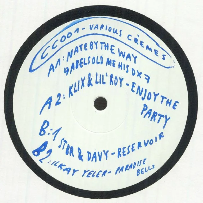 Front cover — NATEBYTHEWAY / KLIX / LIL' ROY / STBR / DAVY / ILKAY YELER — Various Cremes