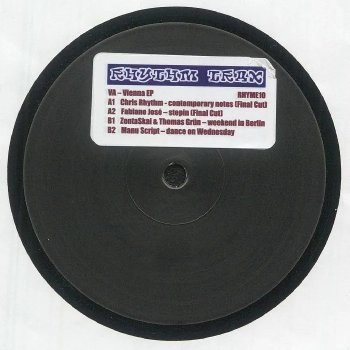 CHRIS RHYTHM / FABIANO JOSE / ZENTASKAI / THOMAS GRUN / MANU SCRIPT — Vienna EP