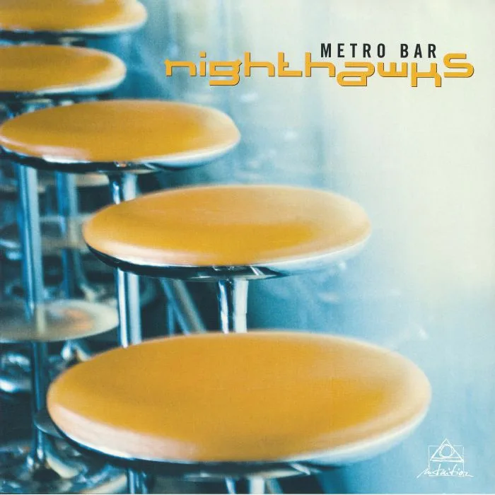 NIGHTHAWKS — Metro Bar (reissue)