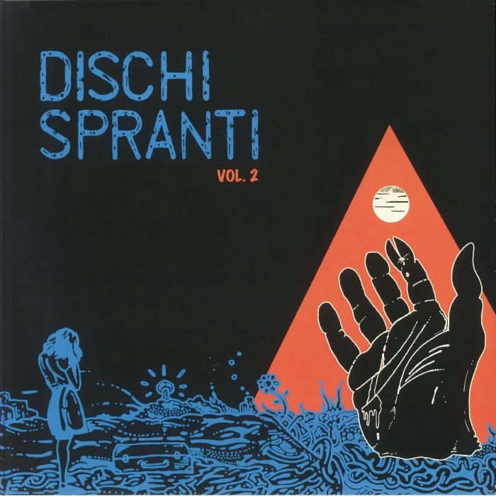Лицевая сторона обложки — Marco SANTORO / MAX NOCCO / XXXV GOLD FINGERS aka MARCO ERROI / BUCK / GIORGIO LUCERI / MHADAN — Dischi Spranti Vol 2