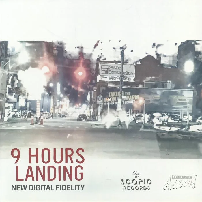 New Digital Fidelity — 9 Hours Landing