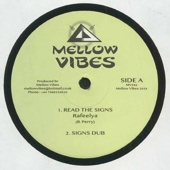RAFEELYA / MELLOW VIBES — Read The Signs