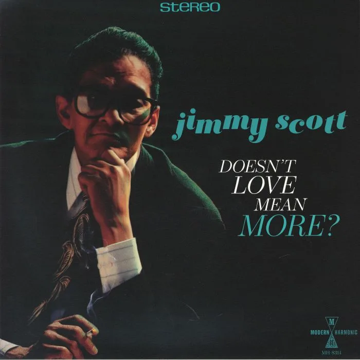 Jimmy SCOTT — Doesn't Love Mean More?