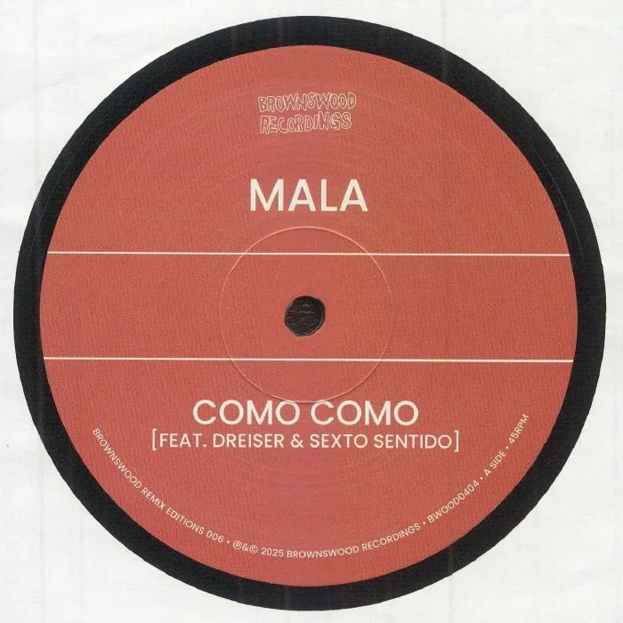 Front cover — MALA feat DREISER / SEXTO SENTIDO — Brownswood Remix Editions 006