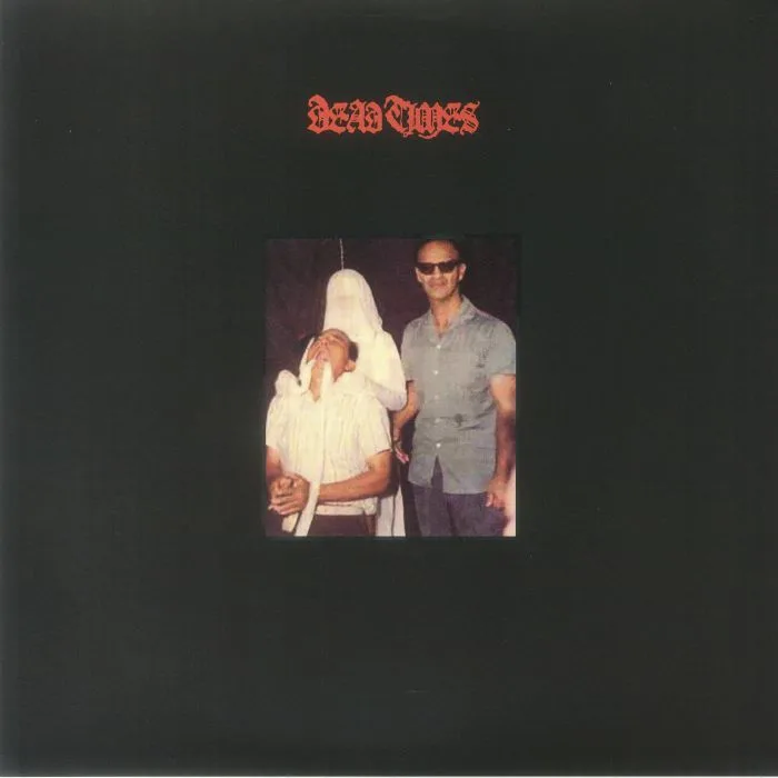 DEAD TIMES — Dead Times