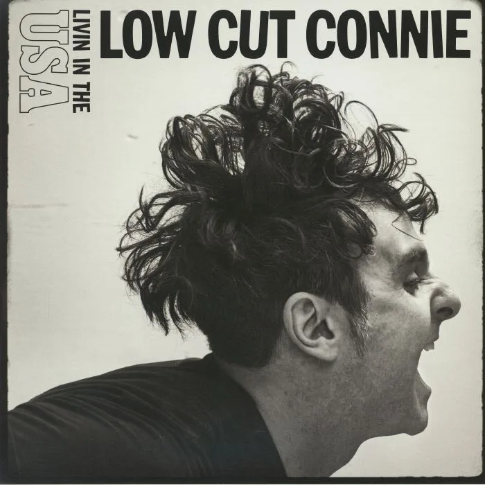 LOW CUT CONNIE — Livin In The USA