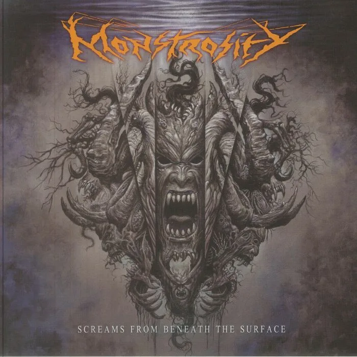 MONSTROSITY — Screams From Beneath The Surface