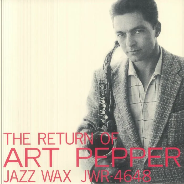 Art PEPPER — The Return Of Art Pepper