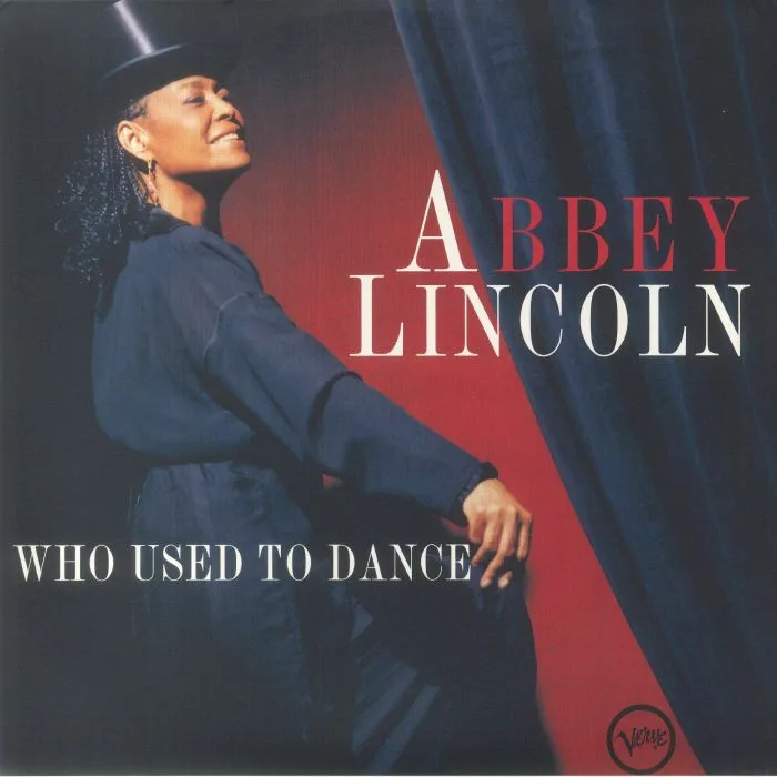 Abbey LINCOLN — Who Used To Dance