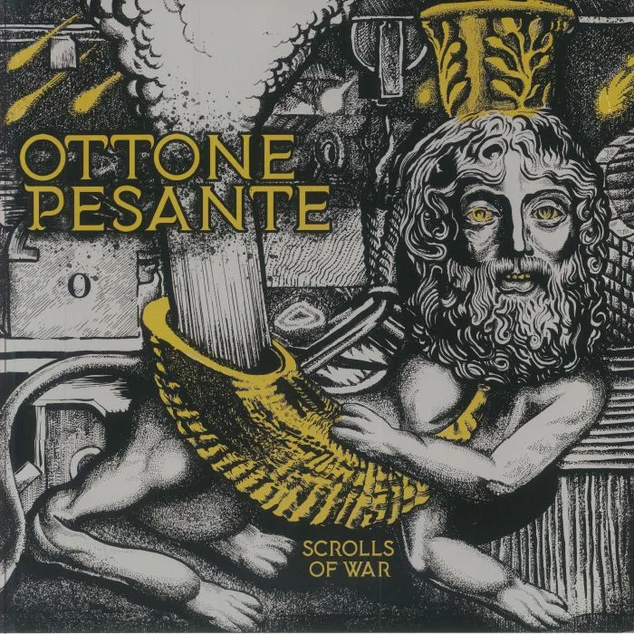OTTONE PESANTE — Scrolls Of War