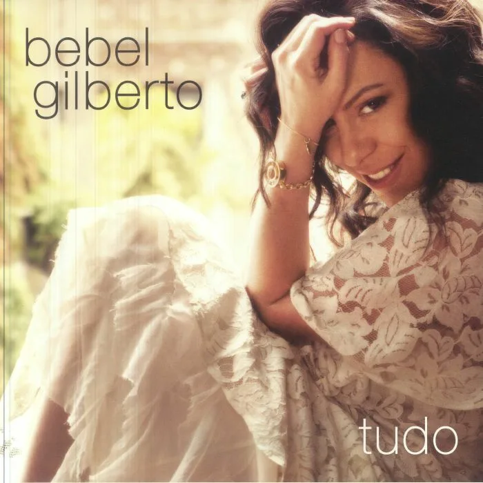 Лицевая сторона обложки — Bebel GILBERTO — Tudo (reissue)