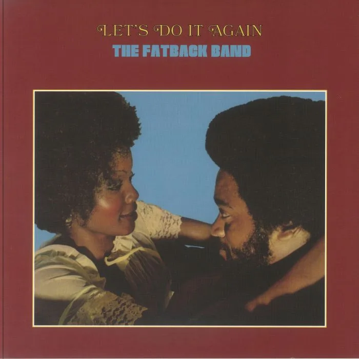 Front cover — The FATBACK BAND — Let's Do It Again (reissue)