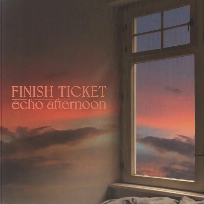 FINISH TICKET — Echo Afternoon
