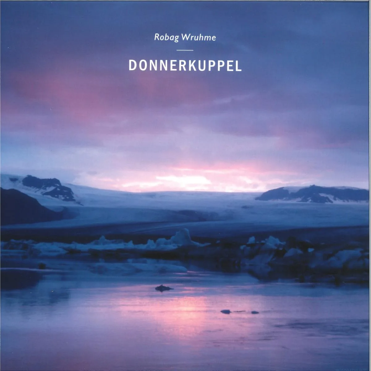 Robag Wruhme — Donnerkuppel