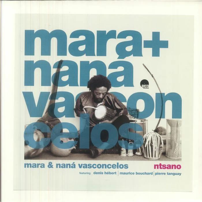 MARA / NANA VASCONCELOS — Ntsano (remastered)