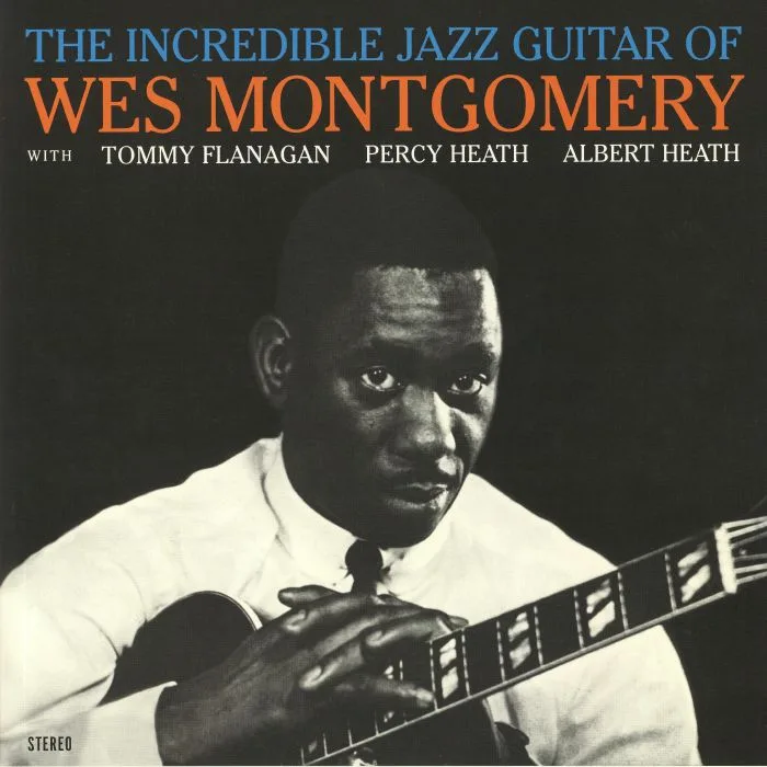 Wes MONTGOMERY — The Incredible Jazz Guitar Of Wes Montgomery (reissue)