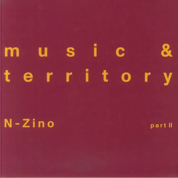 Лицевая сторона обложки — N-ZINO — Music & Territory Part II