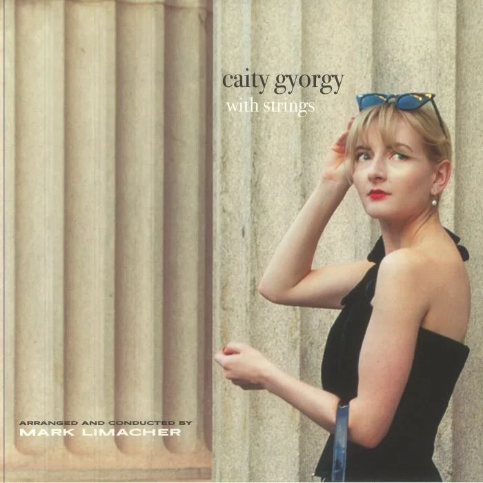 Front cover — Caity GYORGY — Caity Gyorgy With Strings
