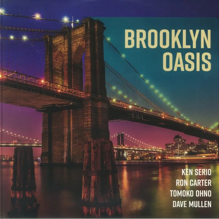 KEN SERIO QUARTET — Brooklyn Oasis