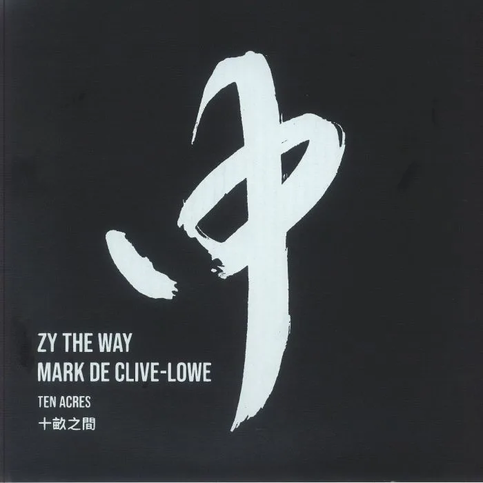 Front cover — ZY THE WAY / MARK DE CLIVE LOWE — Ten Acres