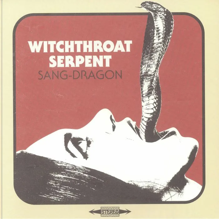 WITCHTHROAT SERPENT — Sang Dragon