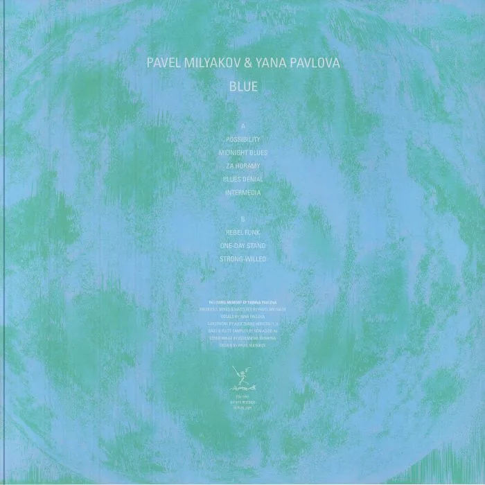 Обратная сторона обложки — Pavel MILYAKOV / YANA PAVLOVA — Blue (reissue)