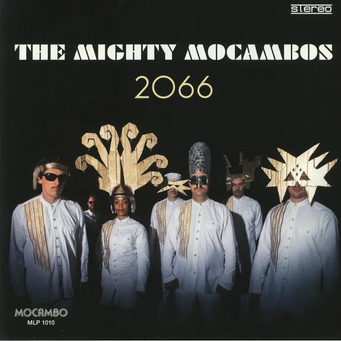 The MIGHTY MOCAMBOS — 2066