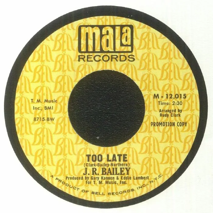 JR BAILEY — Too Late (reissue)