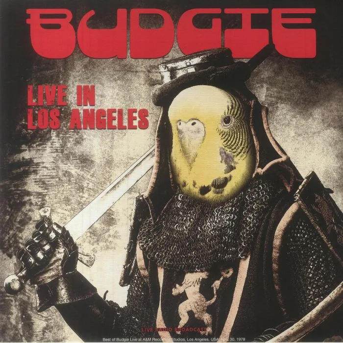 BUDGIE — Live In Los Angeles
