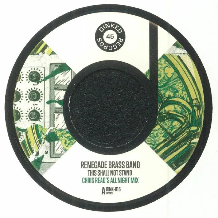 Front cover — RENEGADE BRASS BAND — This Shall Not Stand (Chris Read's All Night mix)
