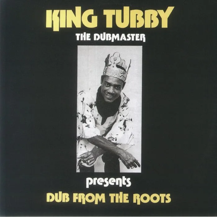 Лицевая сторона обложки — KING TUBBY — The Dubmaster Presents Dub From The Roots