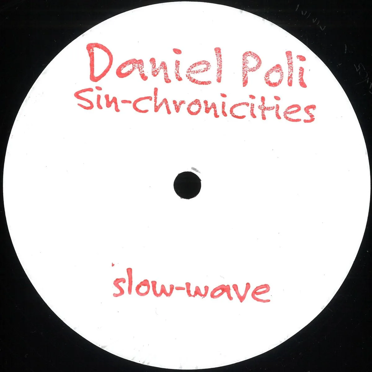 Daniel Poli — Sin-Chronicities 2x12"