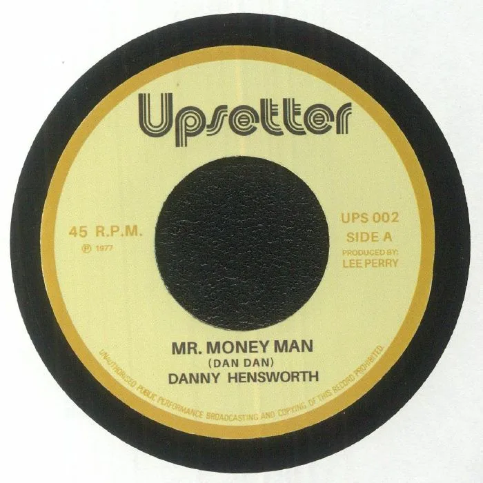Danny HENSWORTH / UPSETTERS — Mr Money Man