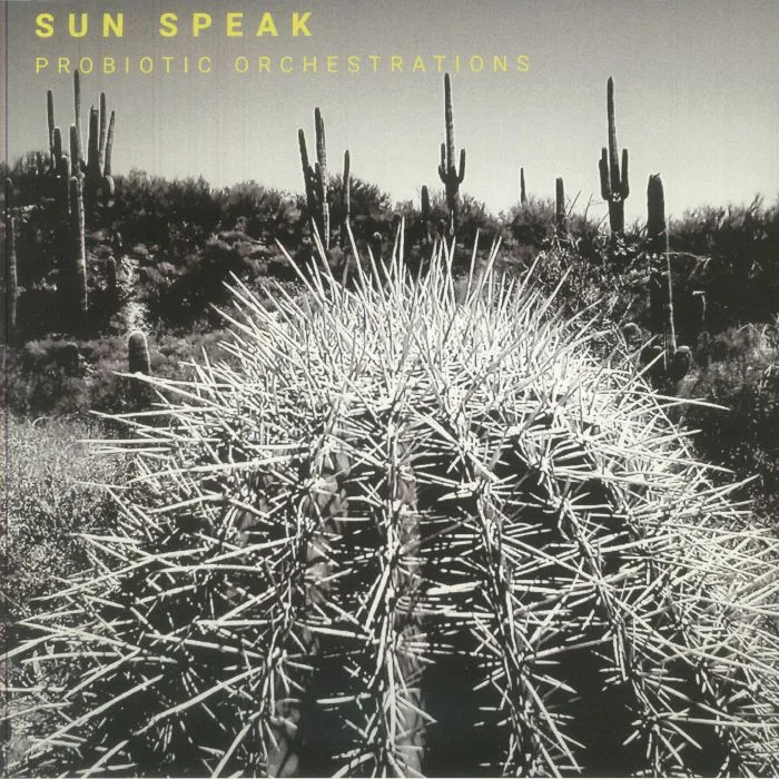 SUN SPEAK — Probiotic Orchestrations