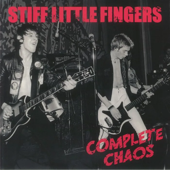 STILL LITTLE FINGERS — Complete Chaos: Aberdeen 1979