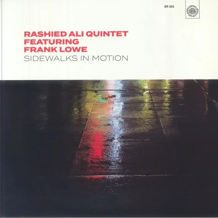 RASHIED ALI QUINTET feat FRANK LOWE — Sidewalks In Motion