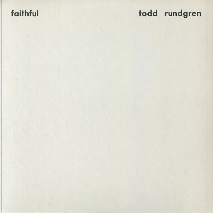 Todd RUNDGREN — Faithful