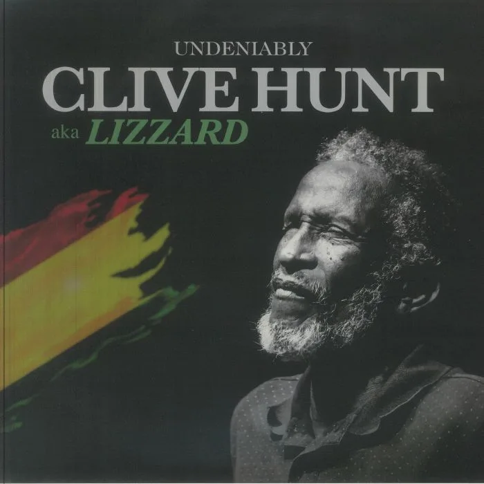 Clive aka LIZZARD HUNT — Undeniably
