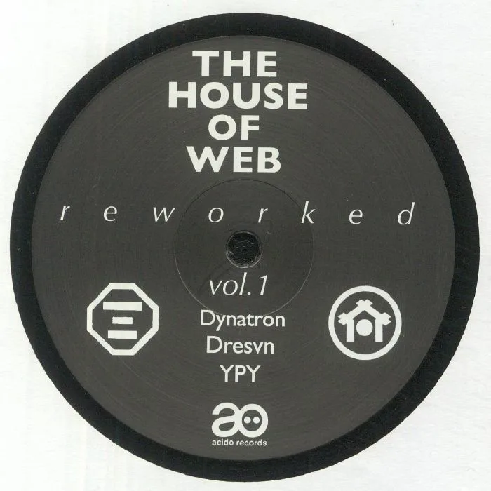 Лицевая сторона обложки — DYNATRON / DRESVN / YPY / A MADE UP SOUND — The House Of Web: Reworked Vol 1