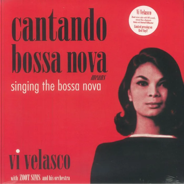 Vi VELASCO with ZOOT SIMS & HIS ORCHESTRA — Cantando Bossa Nova Means Singing The Bossa Nova (Record Store Day RSD 2026)