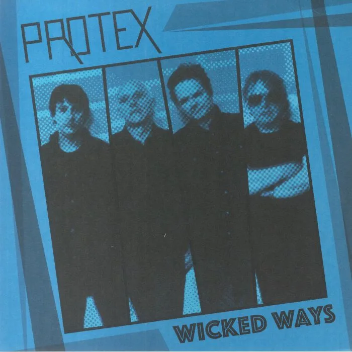 PROTEX — Wicked Ways