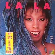 La La — My Love Is On The Money