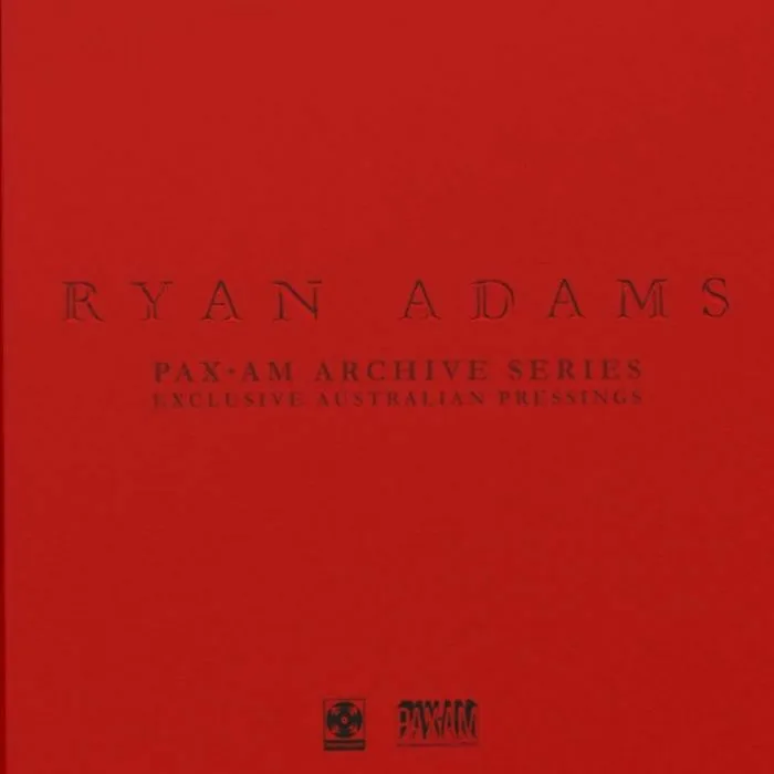 Back cover — Ryan ADAMS — Pax AM Archive Series: Exclusive Australian Pressings (B-STOCK)