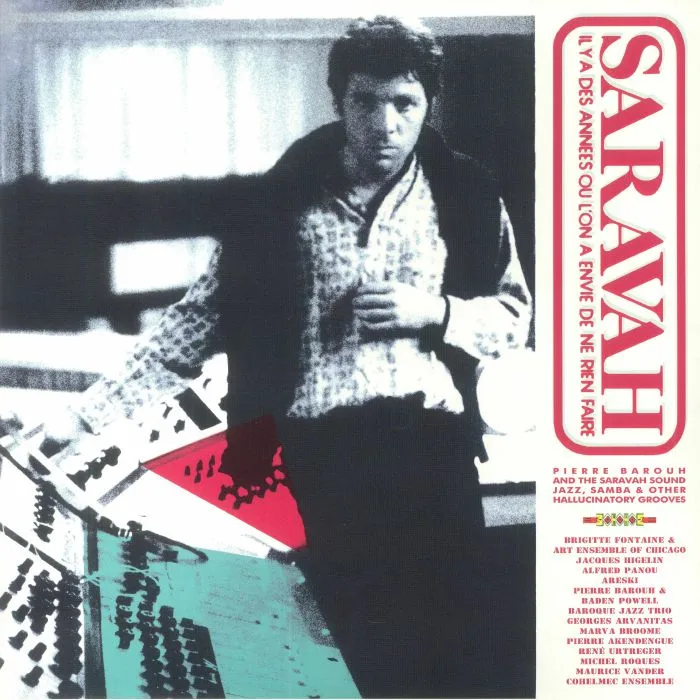 VARIOUS — Pierre Barouh & The Saravah Sound