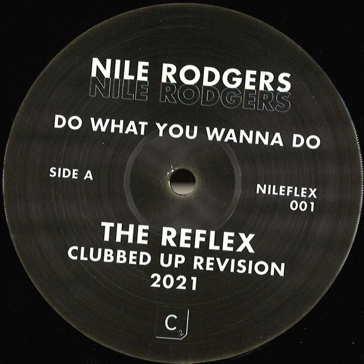 Front cover — Nile Rodgers — Do What You Wanna Do - The Reflex Mixes